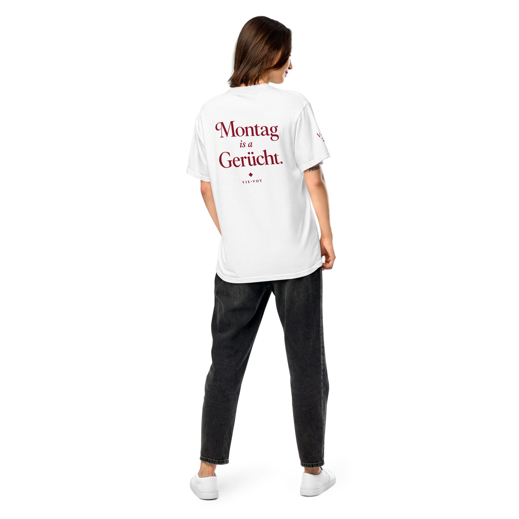 T-Shirt „Montag is a Gerücht.“ – Farbe White, Rückansicht