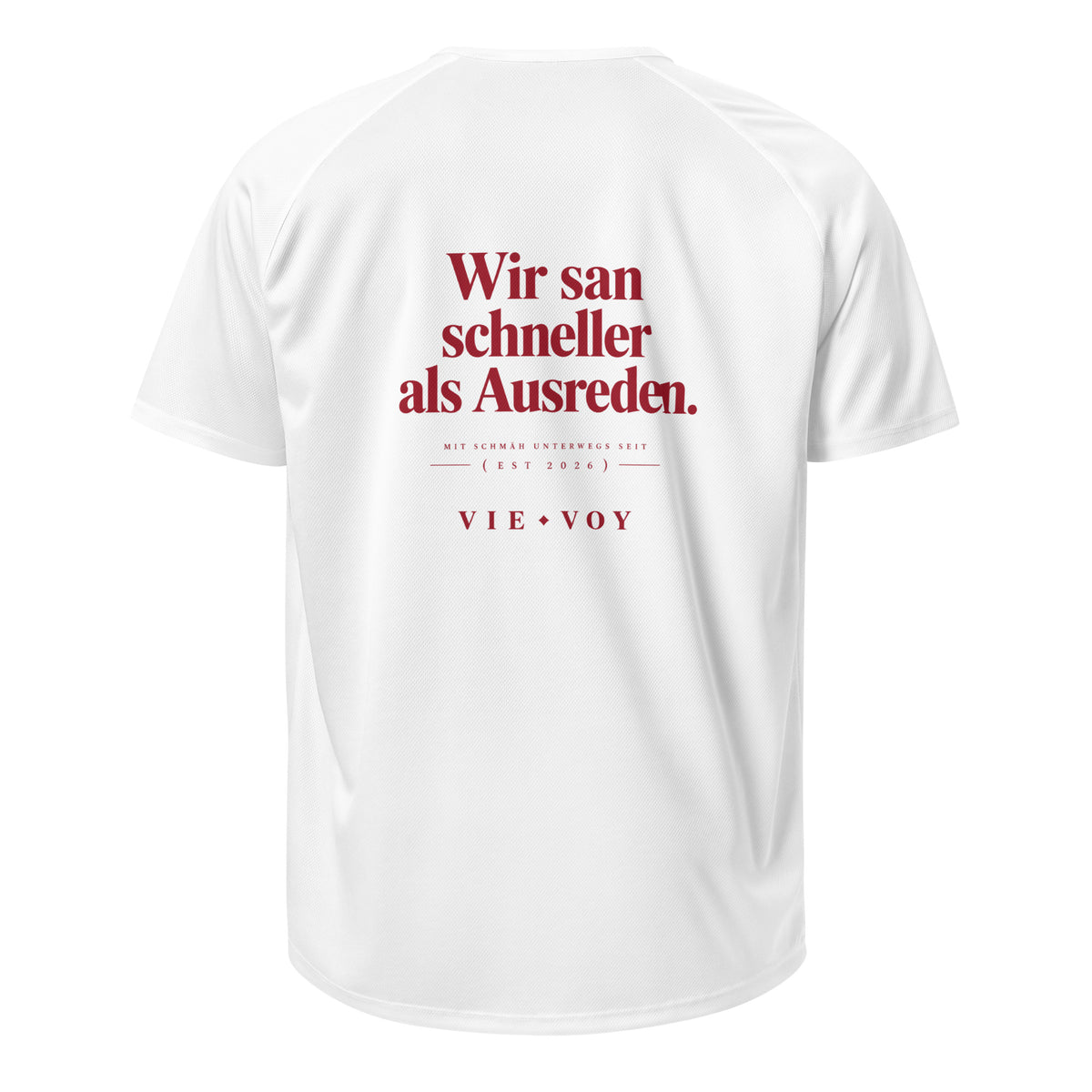 T-Shirt „Wir san schneller als Ausreden.“ – Farbe Weiß, Rückansicht